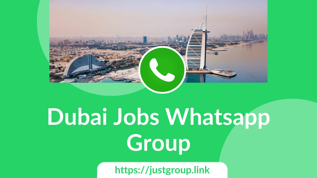 Dubai Jobs Whatsapp Group Links